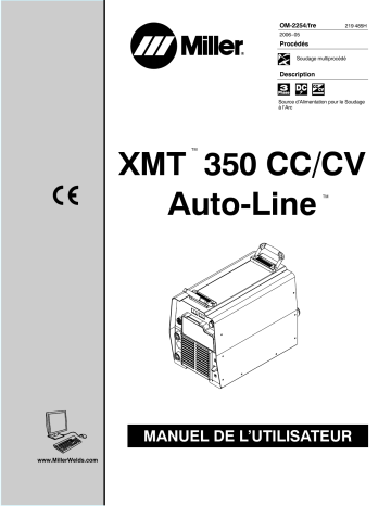 LG200461A | Manuel du propriétaire | Miller XMT 350 CC/CV AUTO-LINE CE 907161012 Manuel utilisateur | Fixfr