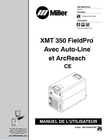 MK374162U | Manuel du propriétaire | Miller XMT 350 FIELDPRO W/AUTO-LINE AND ARCREACH CE Manuel utilisateur | Fixfr