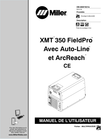 MK324103U | Manuel du propriétaire | Miller XMT 350 FIELDPRO W/AUTO-LINE AND ARCREACH CE Manuel utilisateur | Fixfr