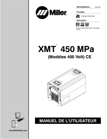 MG302509U | Manuel du propriétaire | Miller XMT 450 MPA (400 VOLT MODEL) CE Manuel utilisateur | Fixfr