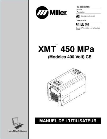 MF322545U | Manuel du propriétaire | Miller XMT 450 MPA (400 VOLT MODEL) CE Manuel utilisateur | Fixfr