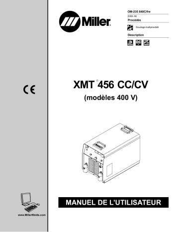 LJ320002A | Manuel du propriétaire | Miller XMT 456 CC/CV CE (907373) Manuel utilisateur | Fixfr