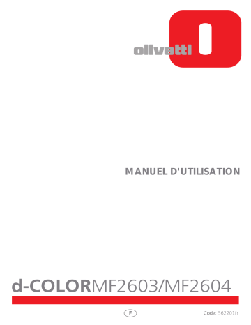 Manuel du propriétaire | Olivetti d-Color MF2603 and d-Color MF2604 Manuel utilisateur | Fixfr