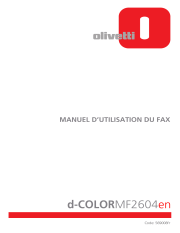 Manuel du propriétaire | Olivetti d-Color MF2603en and d-Color MF2604en Manuel utilisateur | Fixfr