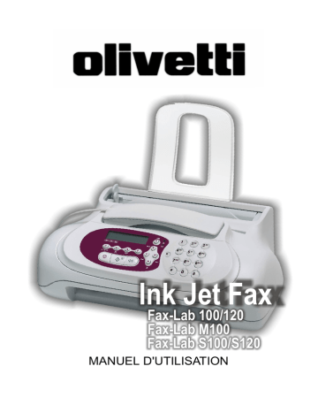 Fax-Lab 100 | Fax-Lab M100 | Fax-Lab S100 | Manuel du propriétaire | Olivetti Fax-Lab 120 Manuel utilisateur | Fixfr