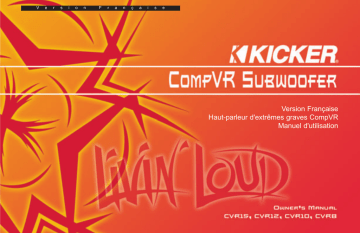 haut-parleur d'extrmes graves CompVR-CVR15/CVR12/CVR10/CVR8 | Manuel du propriétaire | Kicker CompVR-CVR15/CVR12/CVR10/CVR8 Manuel utilisateur | Fixfr