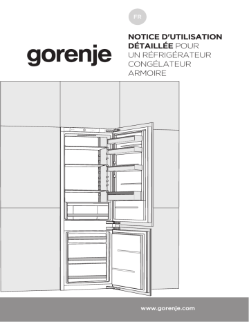 Manuel du propriétaire | Gorenje NRKI4181E3 Réfrigérateur combiné intégrable Manuel utilisateur | Fixfr