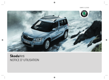 Yeti (2010/05) | Manuel du propriétaire | SKODA Yeti (2010/11) Manuel utilisateur | Fixfr