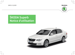 SKODA Superb (2012/11) Manuel utilisateur