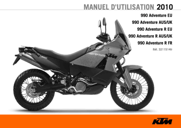 990 Adventure AU GB 2010 | 990 Adventure EU 2010 | 990 Adventure R AU GB 2010 | Manuel du propriétaire | KTM 990 Adventure R 2012 FR 2010 Travel Bike Manuel utilisateur | Fixfr