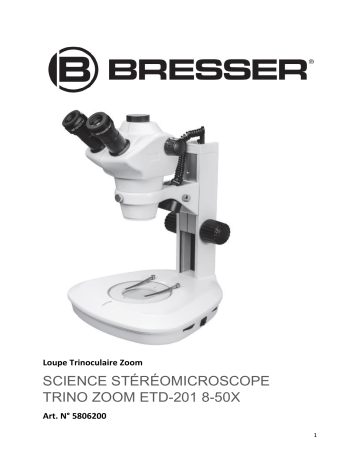 Manuel du propriétaire | Bresser Science ETD-201 8-50x Trino Zoom Stereo-Microscope Manuel utilisateur | Fixfr