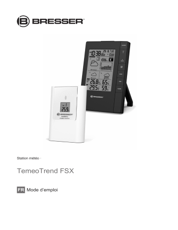 Manuel du propriétaire | Bresser TemeoTrend FSX Weather Station Manuel utilisateur | Fixfr