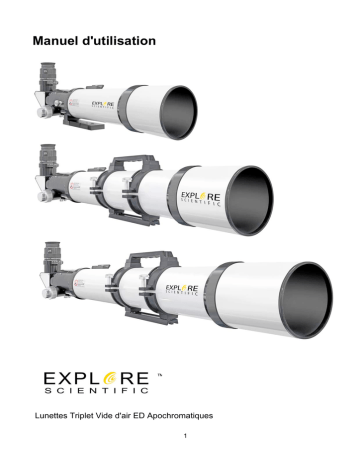 Manuel du propriétaire | Explore Scientific ED APO 127mm f/7.5 FCD-1 Alu 2'' R&P Focuser Manuel utilisateur | Fixfr