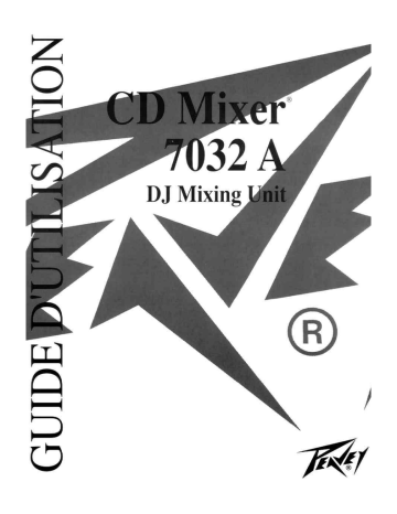 Manuel du propriétaire | Peavey CD Mix 7032A Professional DJ Mixer Manuel utilisateur | Fixfr