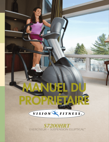 Manuel du propriétaire | Horizon Fitness S7200HRT (EP80) Manuel utilisateur | Fixfr