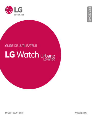 LGW150 | LG Watch Urbane W150 | Watch Urbane - W150 | Watch Urbane - LGW150 | LG Urbane Watch (W150) | Watch Urbane | LG W150 Manuel du propriétaire | Fixfr
