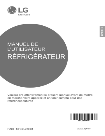 GR-B422RLHL | GL-E372RLVL | GL-E402RLVL | GL-S372RLHJ | GR-B422RQHL | GL-E412RLVL | GL-M442RLDL | GR-B392RQHL | LG GR-B392RLHL Manuel du propriétaire | Fixfr