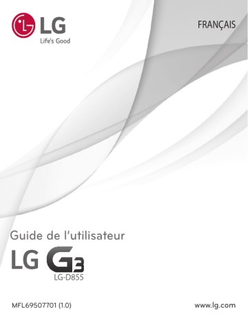 LGD855 | G3 S - LG D722 | G3-D855 | G3 - LG D855 | LG G3 D855 | G-серии G3  - D855 | LG G3 gold | G-серии G3  - LGD855 | G3 | G3 D855 oro | G3 D855 | G3 (D855) | LG G3 white | G3 D855 blanco | LG G3 | LG D855 Manuel du propriétaire | Fixfr