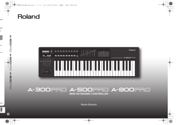 A-300PRO | A-800PRO | Roland A-500PRO MIDI Keyboard Controller Manuel du propriétaire | Fixfr