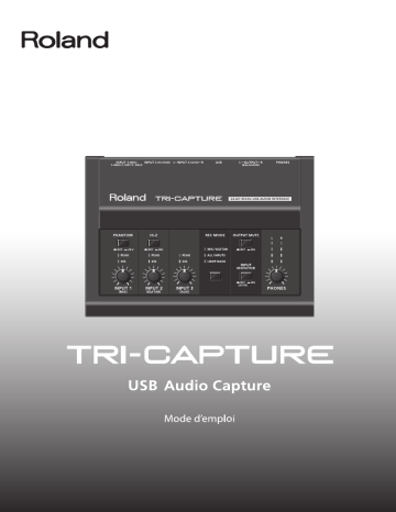 Roland TRI-CAPTURE USB Audio Interface Manuel du propriétaire | Fixfr
