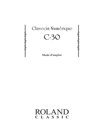 Roland C-30 Clavecin numérique Manuel du propriétaire | Fixfr