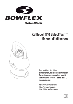 Bowflex 840 Kettlebell Manuel du propriétaire
