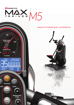 Bowflex Max Trainer M5 Manuel du propriétaire