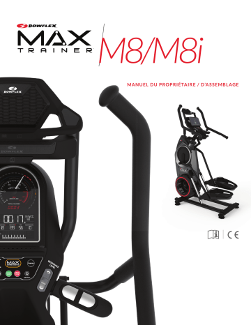 Bowflex Max Trainer M8 Manuel du propriétaire | Fixfr