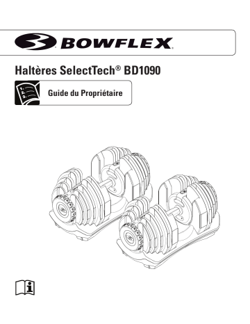 Bowflex 1090 DUMBBELLS Manuel du propriétaire | Fixfr