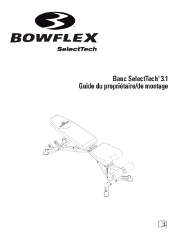 Bowflex SelectTech 3.1 Series Bench (2017 model) Manuel du propriétaire