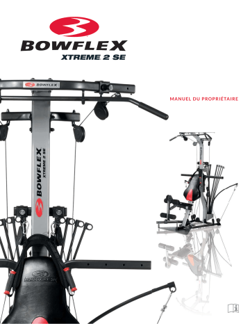 Bowflex Xtreme 2 SE (2013 model) Manuel du propriétaire | Fixfr