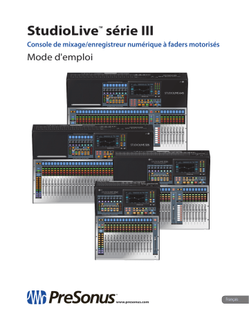 StudioLive 32 Series III | StudioLive 16 Series III | StudioLive 64S | StudioLive 32SX | StudioLive 32S | StudioLive 32SC | PRESONUS StudioLive 24 Series III Manuel du propriétaire | Fixfr