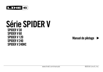 Spider V 240 HC | Spider V 60 | Spider V 120 | Spider V 240 | Mode d'emploi | Line 6 Spider V 30 Manuel utilisateur | Fixfr