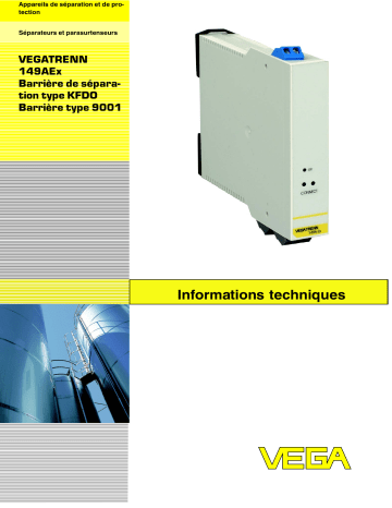 VEGATRENN 149A Ex | Vega Safety barrier type 9001 Safety barrier for intrinsically safe measurement current transmission in zone 1 Information produit | Fixfr