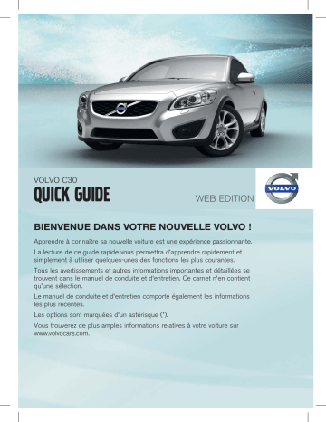 Manuel utilisateur | Volvo C30 2011 Early Guide de démarrage rapide | Fixfr