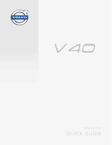 Manuel utilisateur | Volvo V40 2014 Guide de démarrage rapide | Fixfr