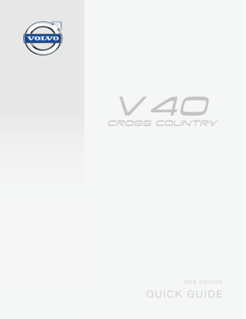 Manuel utilisateur | Volvo V40 Cross Country 2014 Guide de démarrage rapide | Fixfr