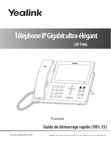 Yealink SIP-T48G Guide de démarrage rapide | Fixfr