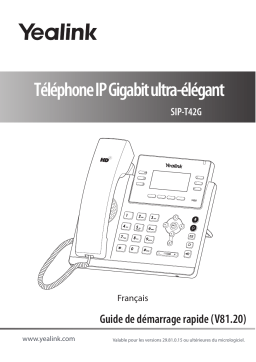 Yealink SIP-T42G Guide de démarrage rapide