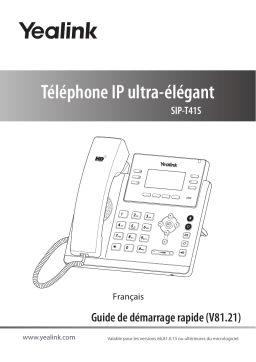 Yealink SIP-T41S Guide de démarrage rapide