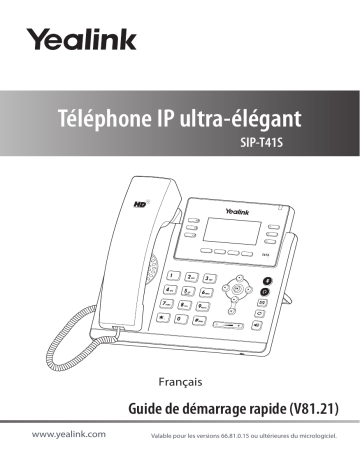 Yealink SIP-T41S Guide de démarrage rapide | Fixfr