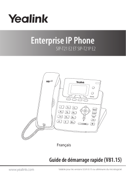 Yealink SIP-T21 E2 & T21P E2 Guide de démarrage rapide