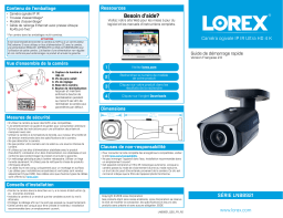 Lorex LNB8921BW-2PK 4K Ultra HD Resolution 8MP Outdoor IP Camera, 200ft Night Vision (2-pack) Guide de démarrage rapide