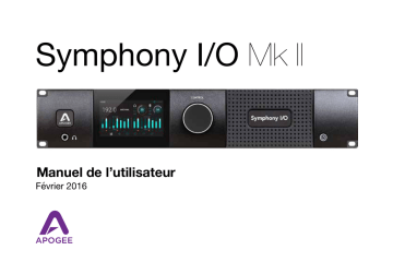 Apogee Symphony I/O Mk II Guide de démarrage rapide | Fixfr