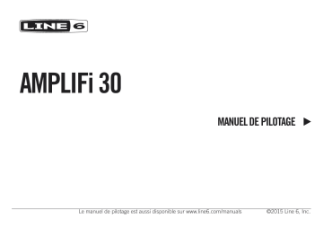 Line 6 AMPLIFi 30 Manuel utilisateur | Fixfr
