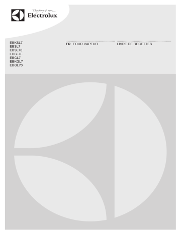 EBGL7SP | EBSL70SP | EBSL7SP | EBKGL7SP | EBGL70SP | EBKGL7CN | EBGL7CN | EBGL70CN | EBSL7CN | EBSL70CN | EBKSL7SP | EBSL7EEV | Electrolux EBKSL7CN Manuel utilisateur | Fixfr