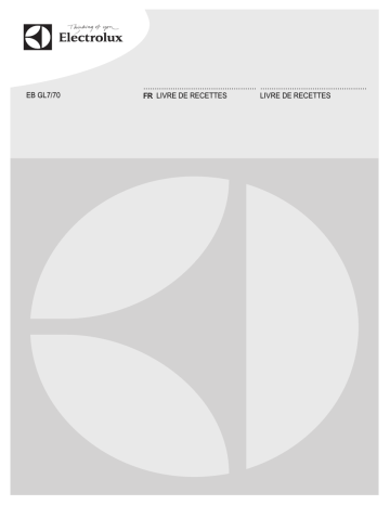 EBGL7WE | EBGL7SP | EBKGL7SP | EBGL70SP | EBKGL7CN | EBGL7CN | EBGL70CN | Electrolux EBGL70WE Manuel utilisateur | Fixfr