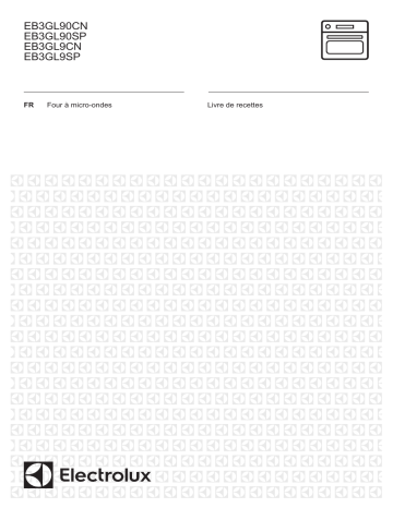 EB3GL9SP | EB3GL9CN | EB3GL90CN | Electrolux EB3GL90SP Manuel utilisateur | Fixfr