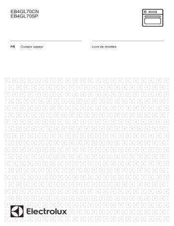 EB4GL70SP | Electrolux EB4GL70CN Manuel utilisateur | Fixfr
