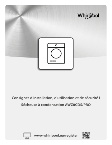 Mode d'emploi | Whirlpool AWZ 8CD S/PRO Manuel utilisateur | Fixfr